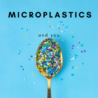 Mircoplastics: How Much Do We Eat?
