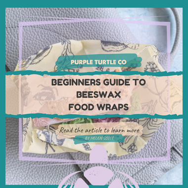 Beginners Guide to Beeswax Food Wraps