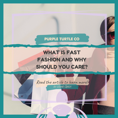 What is Fast Fashion and Why Should You Care?
