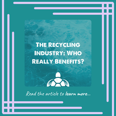 The Recycling Industry: Who Really Benefits?