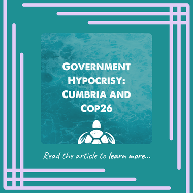 Government Hypocrisy: Cumbria and Cop26