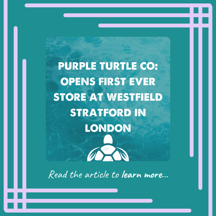 Purple Turtle Co Opens at Westfield Stratford